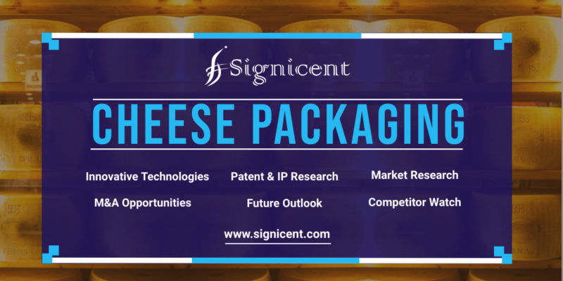 Cheese Packaging - Technology, Innovation, Patent & Market Research