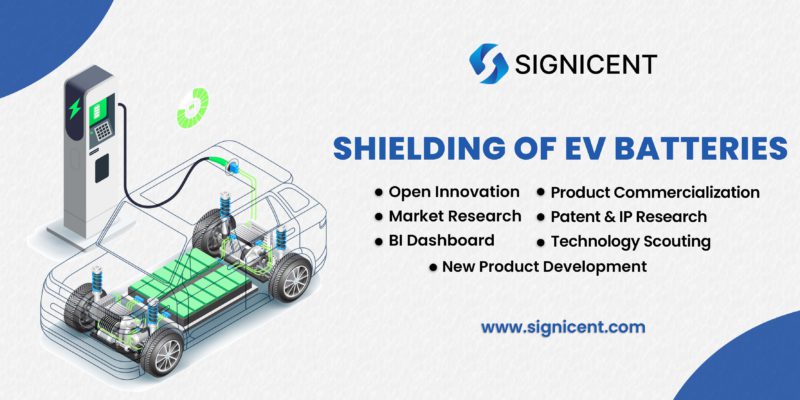 Shielding of Ev Batteries By Signicent