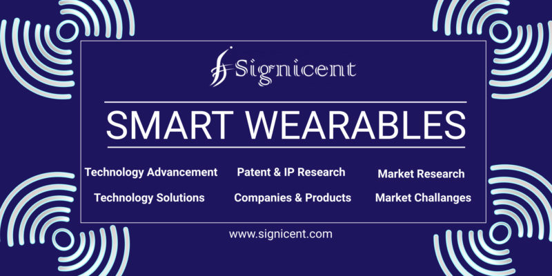 Smart Wearable Devices Report How Innovative Products & Technology Will Fuel Market Size - Signicent